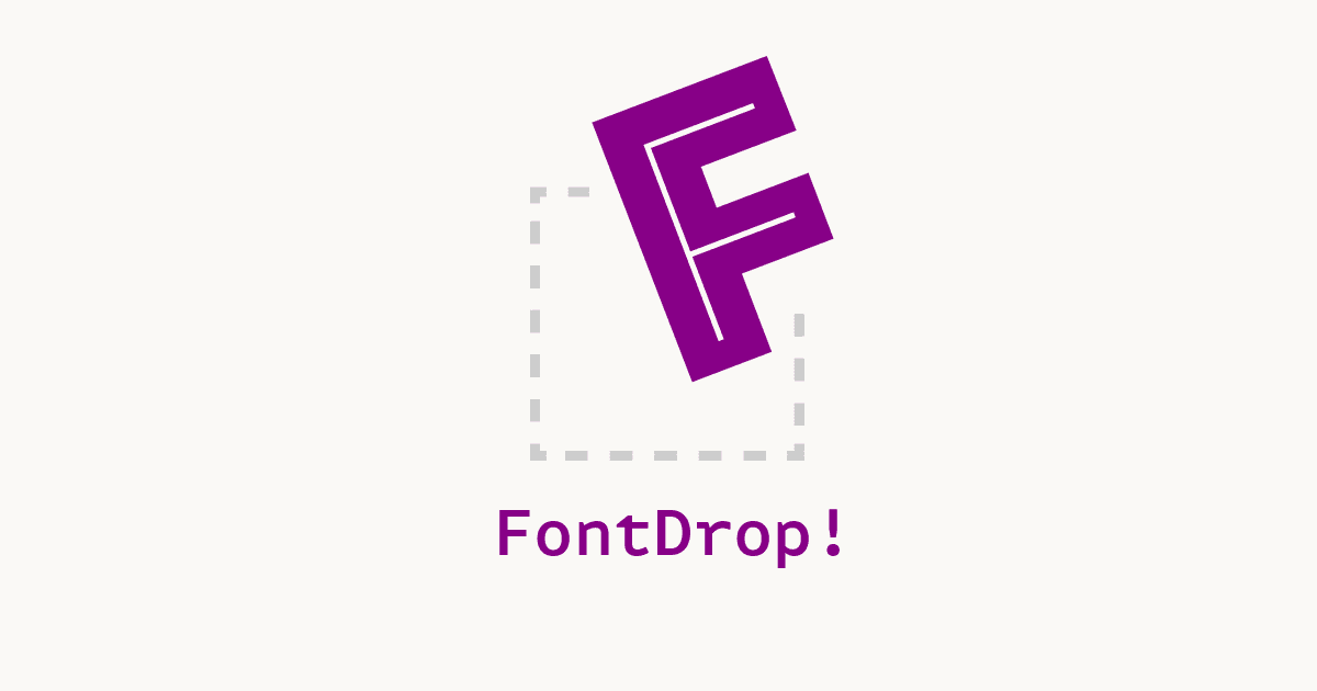 FontDrop!